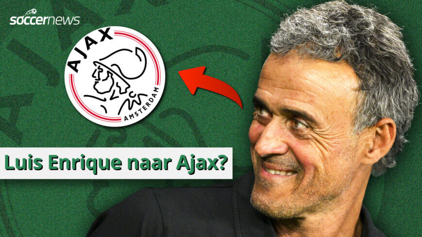 Foto: Luis Enrique nieuwe coach Ajax? | Afl. 21 podcast Twee Viertje