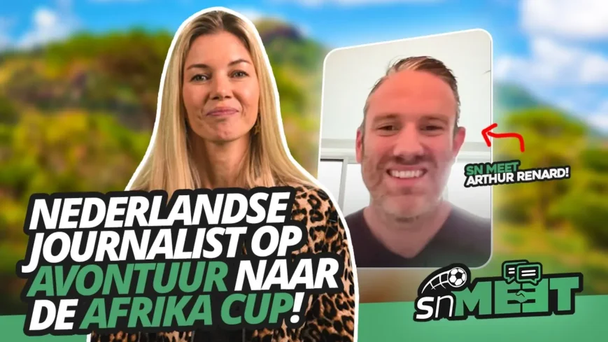 Foto: Nederlandse journalist gaat op avontuur naar de Afrika Cup | SN Meet