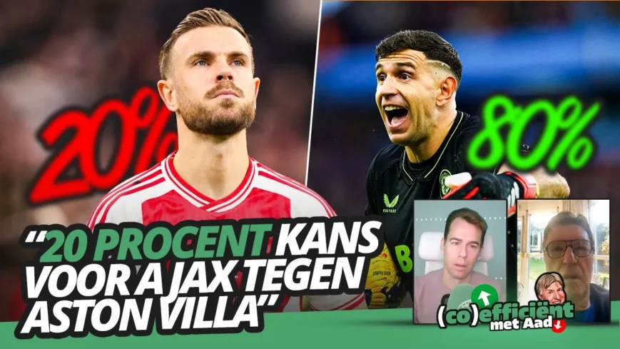 Foto: 20 PROCENT KANS voor Ajax tegen Aston Villa | (co)efficiënt met Aad