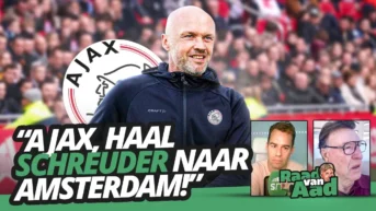 Ajax, haal Schreuder naar Amsterdam! | Raad van Aad #41