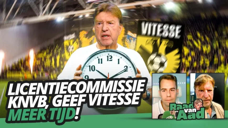 Foto: KNVB, geef Vitesse meer tijd! | Raad van Aad #42